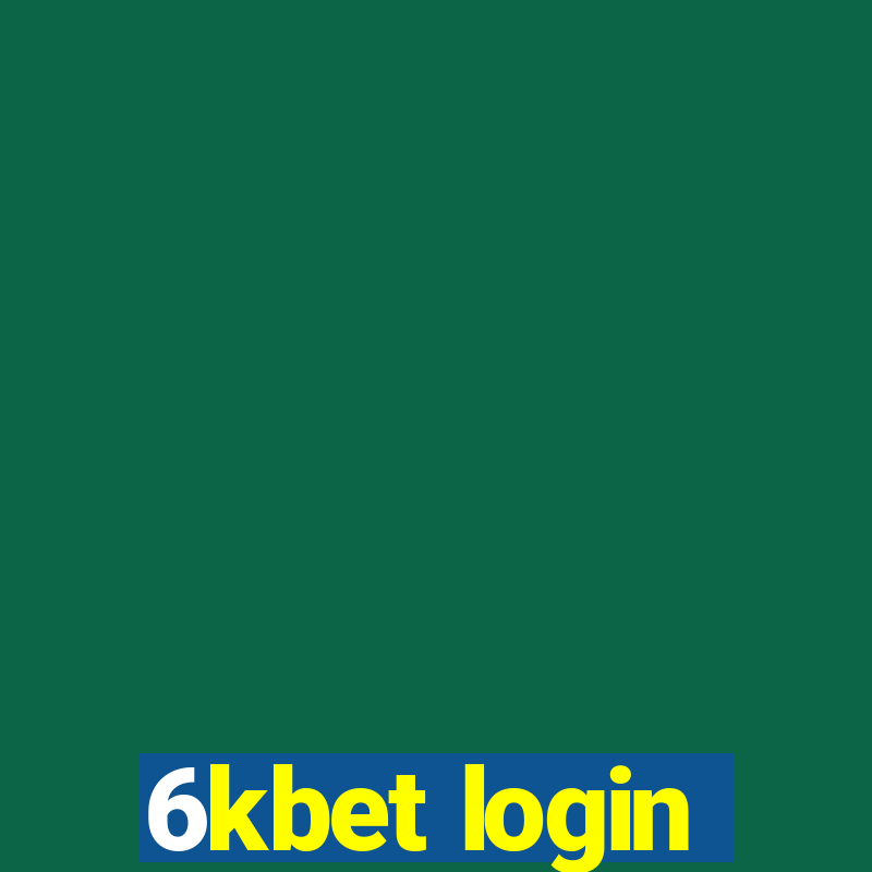 6kbet login